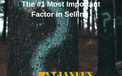 The #1 Most Important Factor in Selling