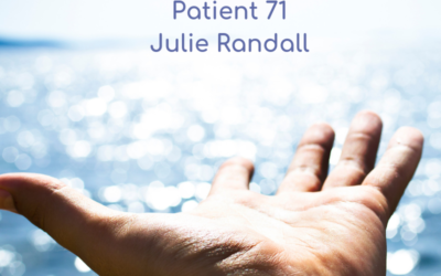 Episode 80 – ‘Patient 71’, Julie Randall Tells You Why You Should Keep Pushing