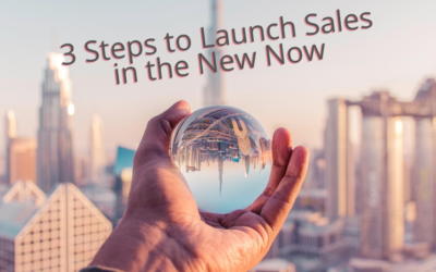 3 Ways to Cultivate Sales in the New Now