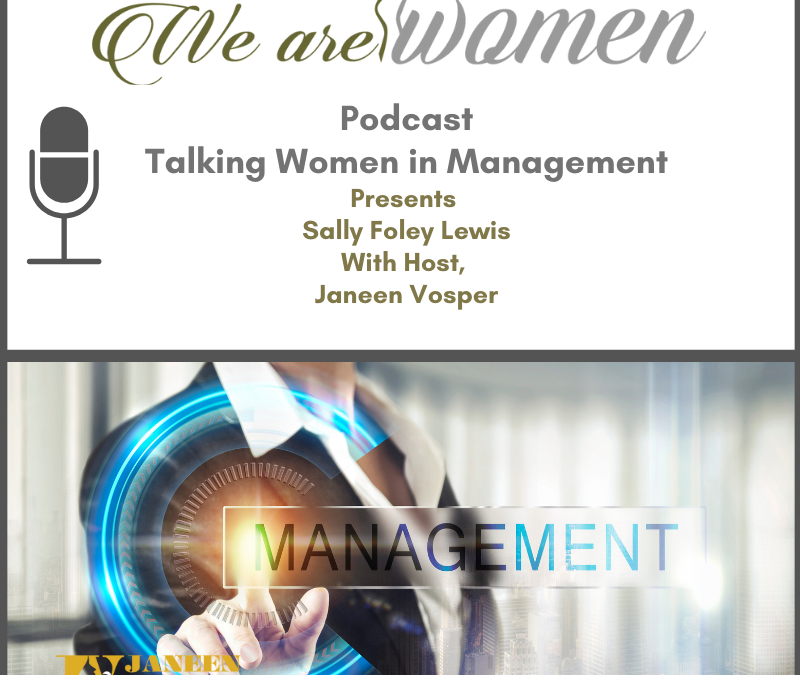 We Are Women Podcast - Episode 128 - How to Possess Exceptional Self-Leadership