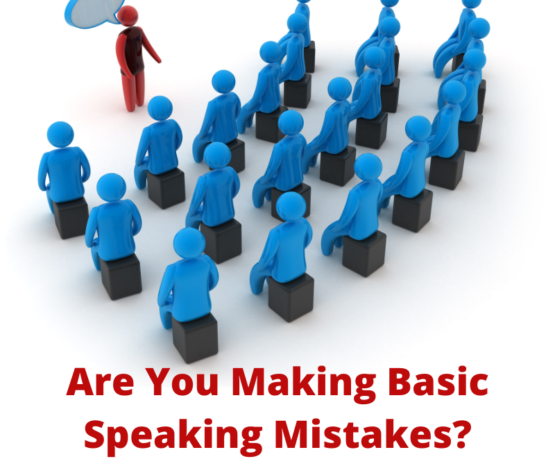 Are You Making Basic Speaking Mistakes Blog